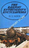 Book cover of The Railway Enthusiast's Encyclopedia by NOCK, O.S.